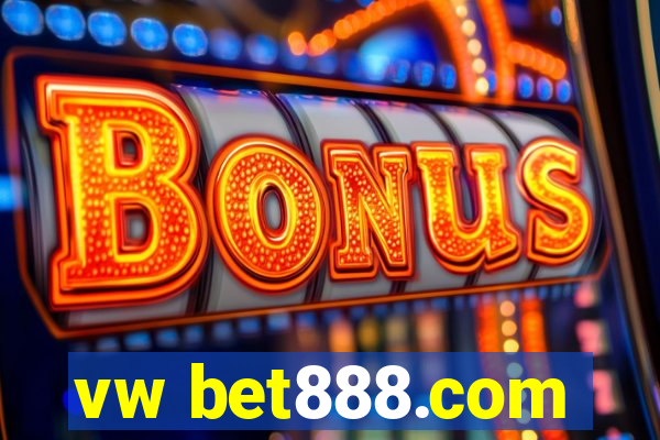 vw bet888.com